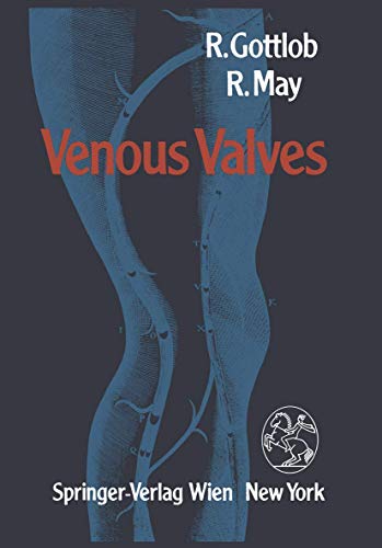 Venous Valves: Morphology, Function, Radiology, Surgery view 2