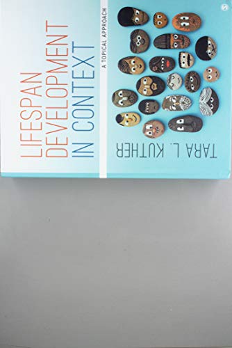 BUNDLE: Kuther: Lifespan Development in Context: A Topical Approach (Hardcover) + Kuther: Lifespan Development in Context Interactive eBook (IEB)