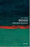  Design: A Very Short Introduction (Very Short Introductions)