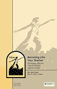 Paperback Becoming Like Your Teacher: Developing Effective Church Planting Apprenticeships Book