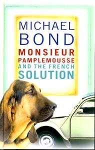 Monsieur Pamplemousse and the French Solut 1405644346 Book Cover