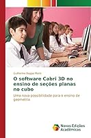 O software Cabri 3D no ensino de seções planas no cubo 3841703240 Book Cover