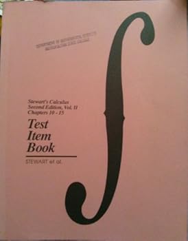 Unknown Binding Stewart's Calculus Second edition, Vol II TEST ITEM BOOK