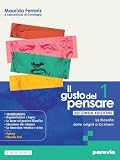 GUSTO DEL PENSARE SECONDA EDIZIONE 1 (IL) - (9788839564863) + Materiali didattici – Rebillo