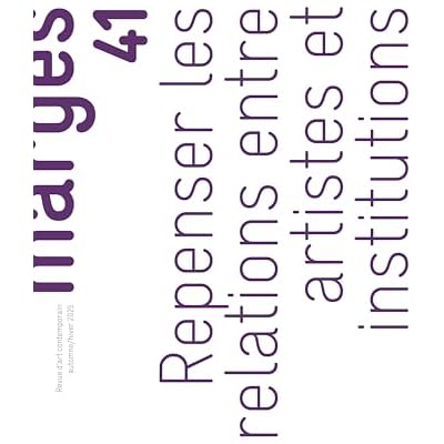 Repenser les relations entre artistes et institutions