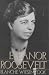 Eleanor Roosevelt, Vol. 1: 1884-1933