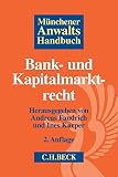 Münchener Anwaltshandbuch Bank- und Kapitalmarktrecht