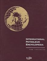 International Petroleum Encyclopedia 0878147845 Book Cover
