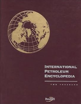 International Petroleum Encyclopedia