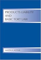 Products Liability and Basic Tort Law 1594601771 Book Cover