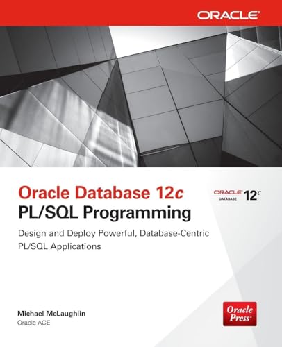 Oracle Database 12c PL/SQL Programming