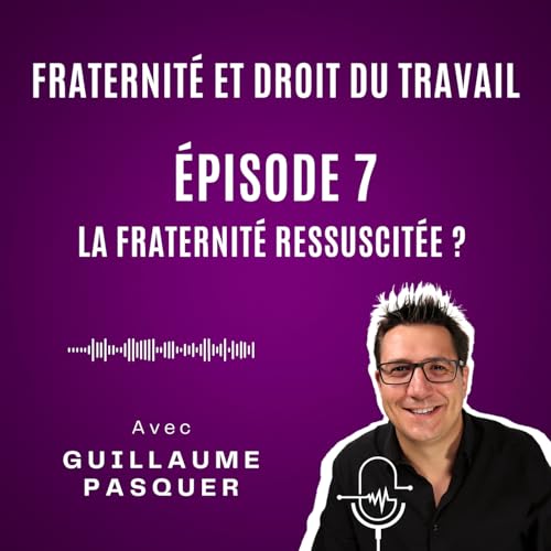 『Épisode 7 : La fraternité ressuscitée ?』のカバーアート
