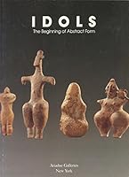 Idols: The beginning of abstract form B00071UNTA Book Cover