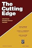 Used Book in Good Condition The Cutting Edge: Advanced Interactionist Theory