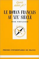 Le roman français au XIXᵉ siècle 2130420737 Book Cover