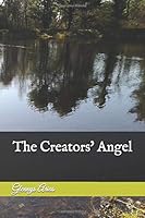 The Creators Angel 1694162907 Book Cover