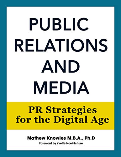 Public Relations and Media: PR Strategies for the Digital Age (English Edition)