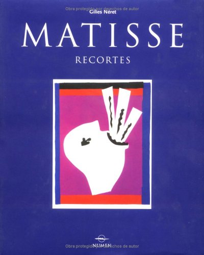 Matisse Recortes: Matisse Cutouts, Spanish-Lang... [Spanish] 9707182598 Book Cover