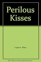 Perilous Kisses 9996283550 Book Cover