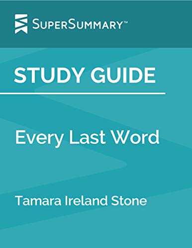 Study Guide: Every Last Word by Tamara Ireland Stone (SuperSummary)