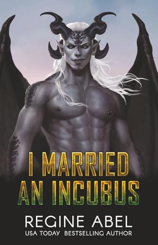 I Married An Incubus (Prime Mating Agency)