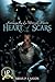 Heart of Scars (Autobiography of a Werewolf Hunter Book 2)