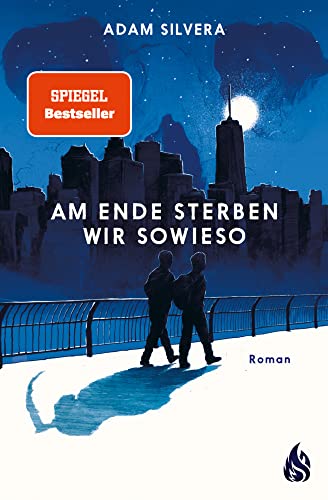 Am Ende sterben wir sowieso...