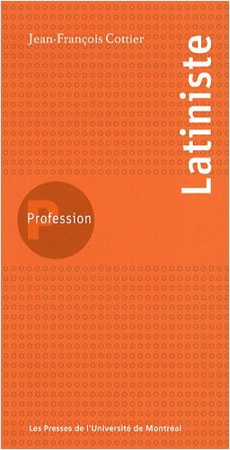 Télécharger Profession latiniste Francais PDF