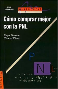 Paperback Como Comprar Mejor Con LA P.N.L (Spanish Edition) [Spanish] Book