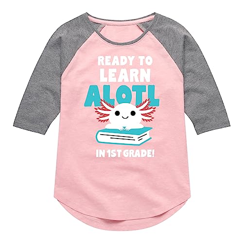 Instant Message - Learn Alotl in 1st Grade - Toddler & Youth Girls Raglan Graphic T-Shirt