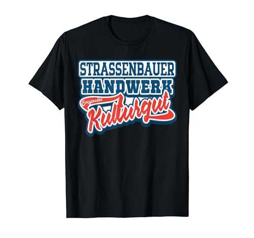 Cooles Strassenbauer Handwerker Outfit T-Shirt