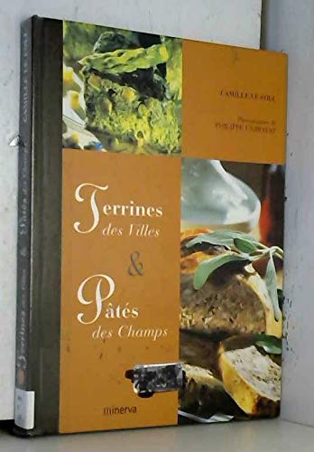 Terrines des villes et patés des champs