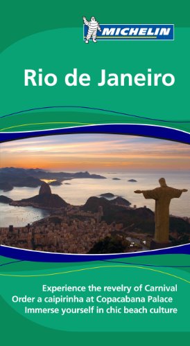 Michelin Green Guide Rio de Janeiro, 1e (Green Guide/Michelin)