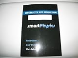 Electricity and Magnetism (Smart Physics, Preliminary version)