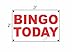 Bingo Today 2x3 White w/Red Banner Sign