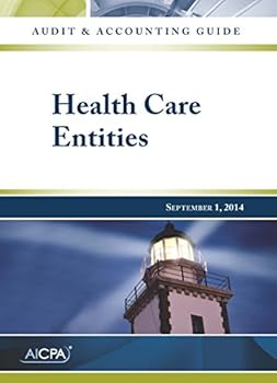 Health Care Entities - Audit and Accounting Guide