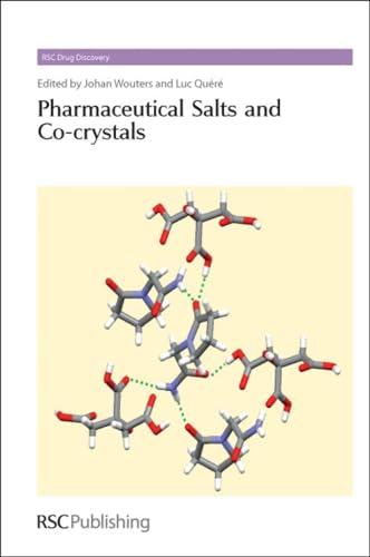 Pharmaceutical Salts and Co-crystals (Drug Discovery, Volume 16)