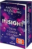 romantic thriller  Insight - Dein Leben gehört mir: Roman  Romance & Thrill von der Spiegel-Bestsellerautorin  Limitierte Auflage mit Farbschnitt