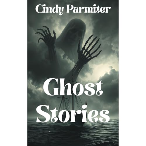 Ghost Stories Audiolibro Por Cindy Parmiter arte de portada