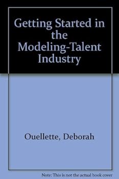Paperback Getting Started in the Modeling-Talent Industry Book