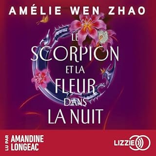 Couverture de Le scorpion et la fleur dans la nuit