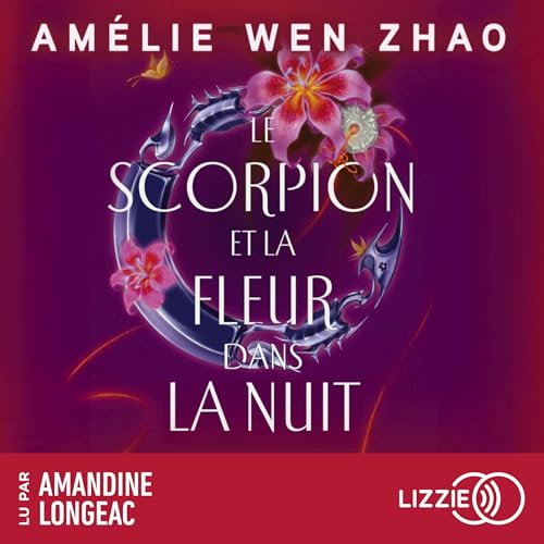 Le scorpion et la fleur dans la nuit cover art