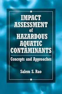 Impact Assessment of Hazardous Aquatic Contaminants: Concepts and Approaches