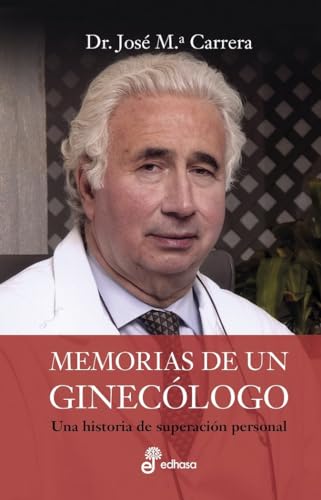 Portada de Memorias de un ginecólogo: Una historia de superación personal