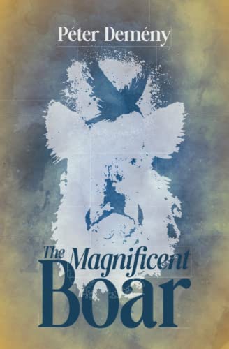 The Magnificent Boar