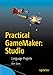 Practical GameMaker: Studio: Language Projects