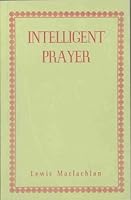 Intelligent Prayer B01K8Z9S0Y Book Cover