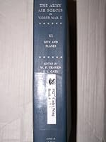 The Army Air Forces in World War II Men and Planes Volume VI B000ZIBK5G Book Cover