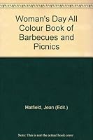 Woman's Day All Colour Book of Barbecues and Picnics 0706407318 Book Cover