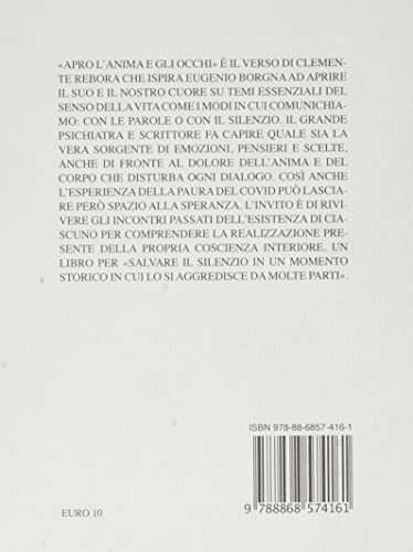 Apro L'anima E Gli Occhi. Coscienza Interiore E Comunicazione - 2